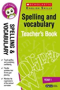 Spelling and Vocabulary Teacher's Book (Year 1)