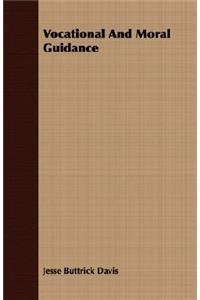 Vocational and Moral Guidance
