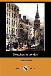 Sketches in London (Dodo Press)