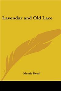 Lavendar and Old Lace