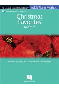 Christmas Favorites Book 2: Hal Leonard Student Piano Library Adult Piano Method