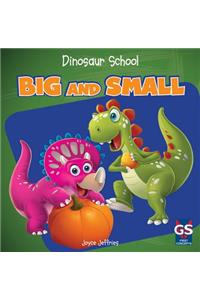 Big and Small