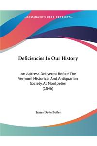Deficiencies In Our History