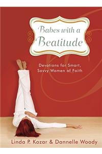 Babes with a Beatitude