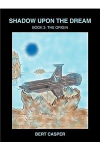 Shadow Upon the Dream