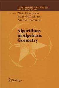 Algorithms in Algebraic Geometry