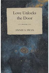 Love Unlocks The Door