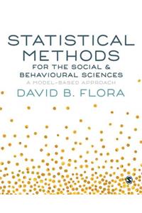 Statistical Methods for the Social and Behavioural Sciences