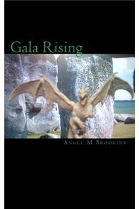 Gala Rising