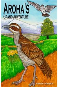 Aroha's Grand Adventure