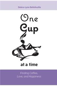 One Cup at a Time