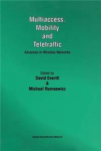 Multiaccess, Mobility and Teletraffic