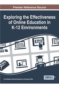 Exploring the Effectiveness of Online Education in K-12 Environments