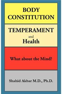 Body Constitution, Temperament and Health
