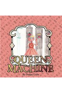 Queen Machine