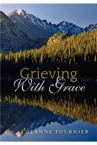 Grieving with Grace