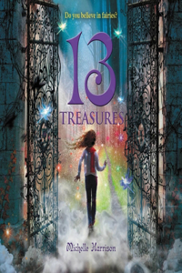 13 Treasures Lib/E: Library Edition