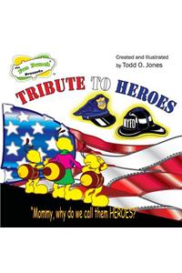 The Fun Bunch Presents Tribute To Heroes