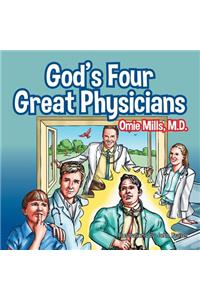 God's Four Great Physicians