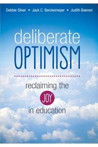 Deliberate Optimism