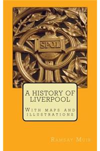 A History of Liverpool