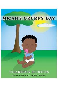 Micah's Grumpy Day