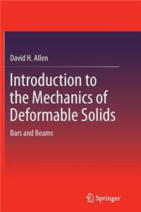 Introduction to the Mechanics of Deformable Solids