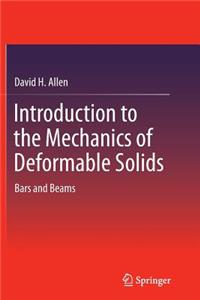 Introduction to the Mechanics of Deformable Solids