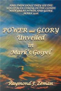 Power and Glory Unveiled in Mark's Gospel