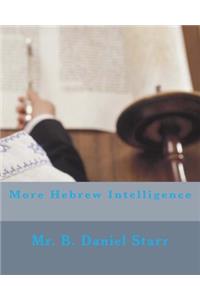 More Hebrew Intelligence