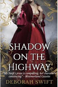 Shadow on the Highway