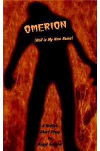 Omerion (Hell is My New Home)