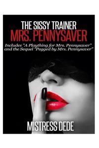 The Sissy Trainer Mrs. Pennysaver