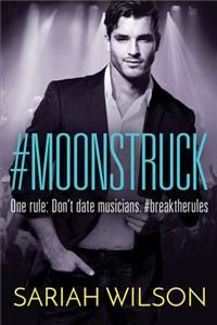 #moonstruck