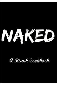 Naked