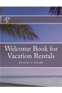 Welcome Book for Vacation Rentals