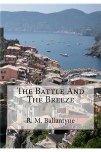 The Battle And The Breeze