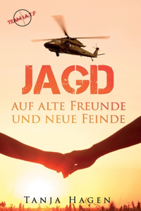 Jagd auf alte Freunde und neue Feinde