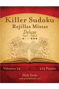 Killer Sudoku Rejillas Mixtas Deluxe - de FÃ¡cil a DifÃ­cil - Volumen 24 - 474 Puzzles