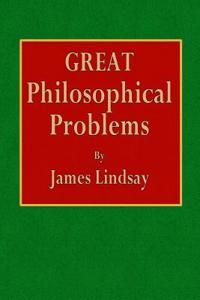 Great Philosophical Problems