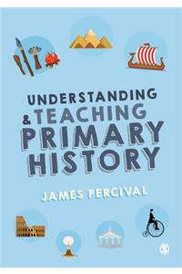 Understanding and Teaching Primary History