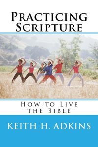 Practicing Scripture
