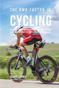 The RMR Factor in Cycling