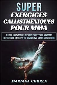 SUPER EXERCICES CALLISTHENIQUES Pour MMA