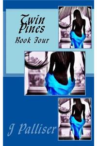 Twin Pines Book Four