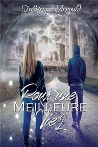 Pour Une Meilleure Vie Tome 2