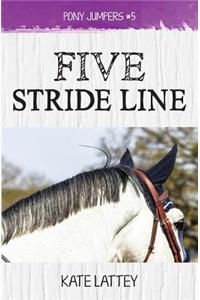 Five Stride Line