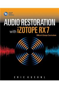 Audio Restoration with Izotope RX 7