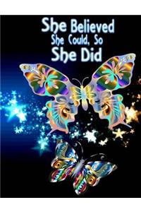 She Believed She Could, So She Did