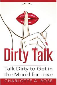 Dirty Talk